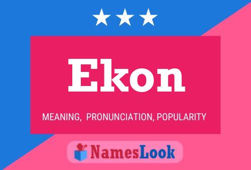 Ekon Name Poster