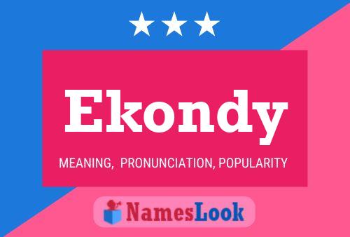 Ekondy Name Poster