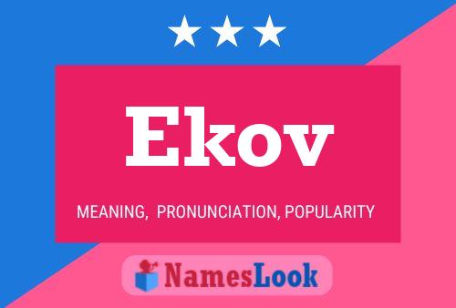 Ekov Name Poster