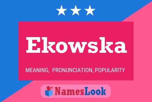 Ekowska Name Poster