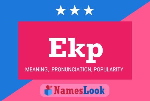 Ekp Name Poster