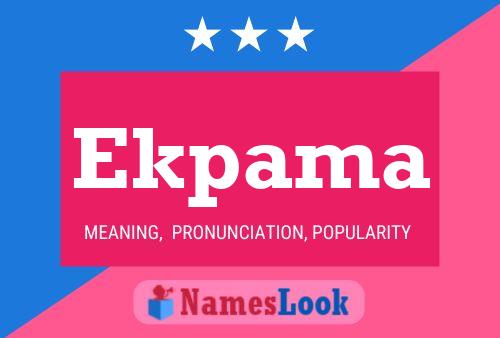 Ekpama Name Poster