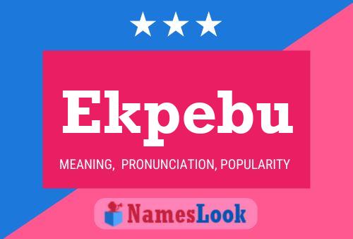 Ekpebu Name Poster