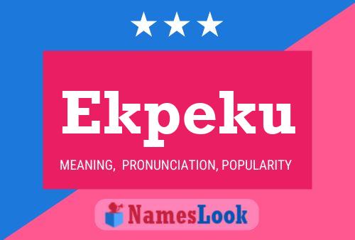 Ekpeku Name Poster