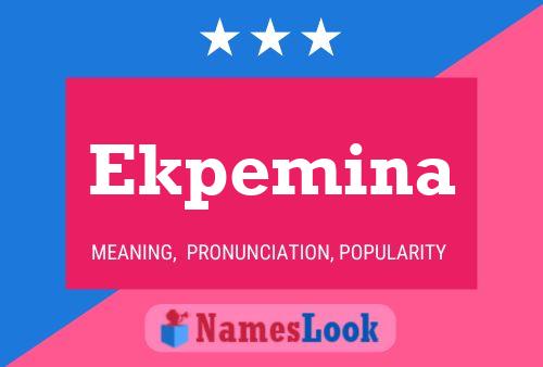 Ekpemina Name Poster