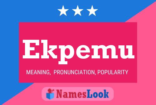 Ekpemu Name Poster