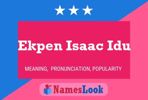 Ekpen Isaac Idu Name Poster