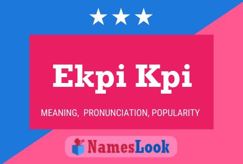 Ekpi Kpi Name Poster