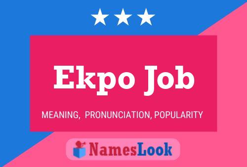 Ekpo Job Name Poster