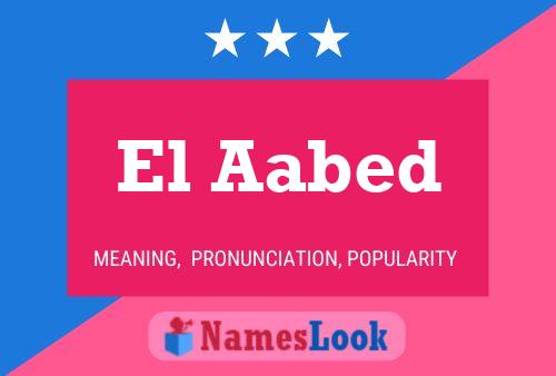 El Aabed Name Poster