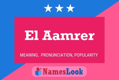 El Aamrer Name Poster