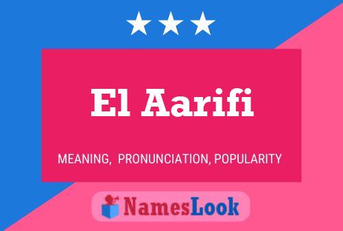 El Aarifi Name Poster