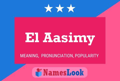 El Aasimy Name Poster