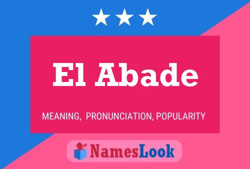 El Abade Name Poster