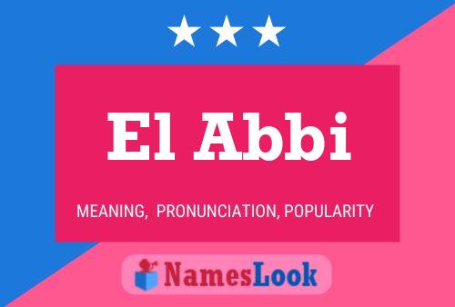 El Abbi Name Poster