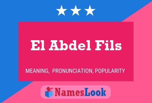 El Abdel Fils Name Poster