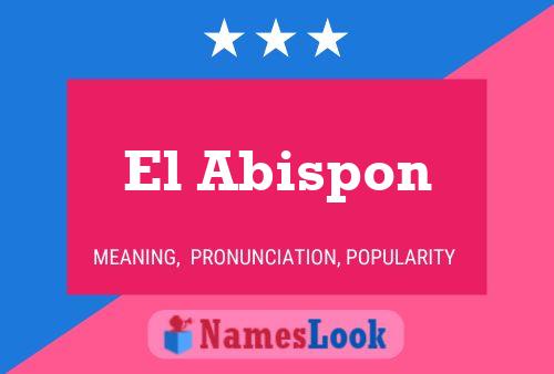 El Abispon Name Poster