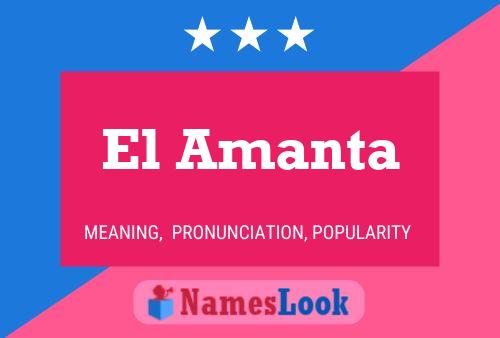 El Amanta Name Poster