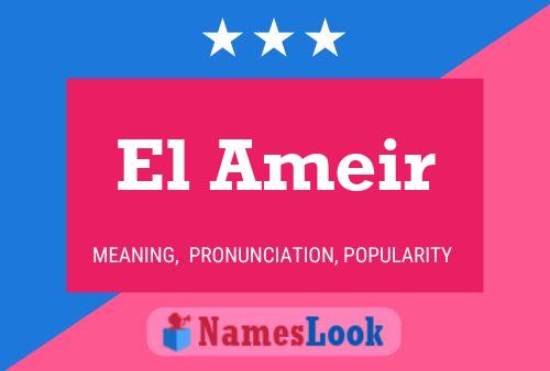 El Ameir Name Poster