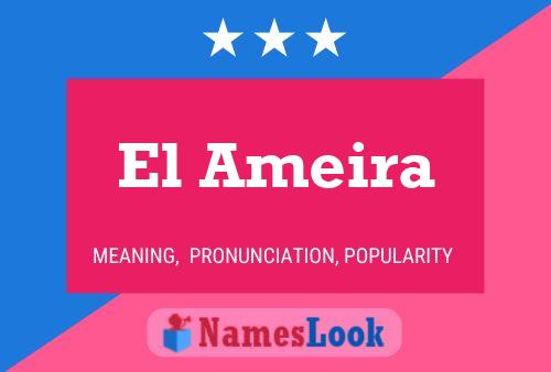 El Ameira Name Poster