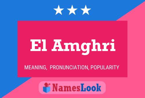 El Amghri Name Poster