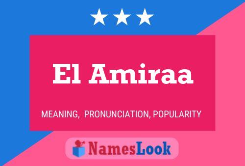 El Amiraa Name Poster