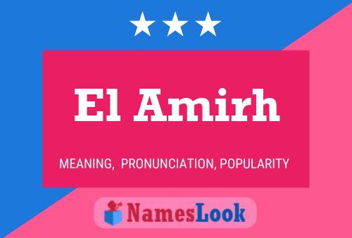 El Amirh Name Poster