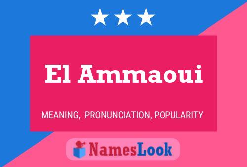 El Ammaoui Name Poster