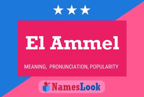 El Ammel Name Poster