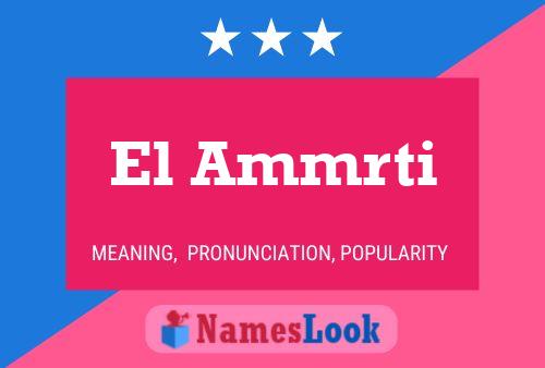 El Ammrti Name Poster