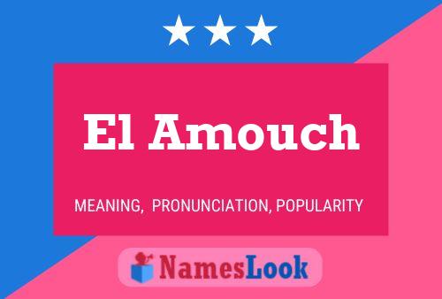 El Amouch Name Poster