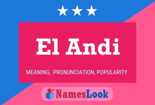 El Andi Name Poster