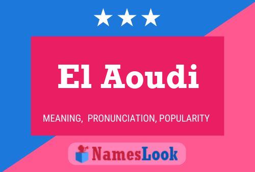 El Aoudi Name Poster