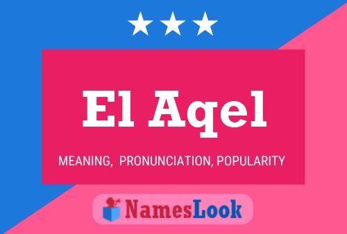 El Aqel Name Poster