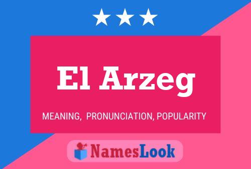 El Arzeg Name Poster