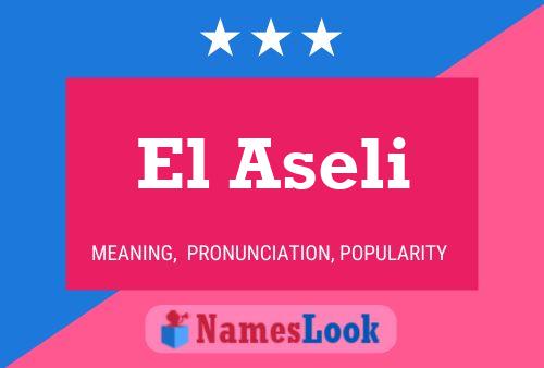 El Aseli Name Poster