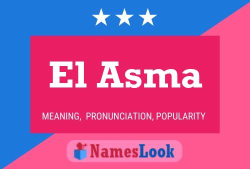 El Asma Name Poster