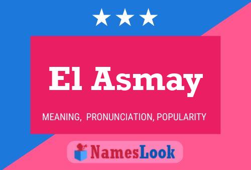 El Asmay Name Poster