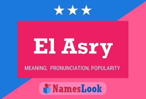 El Asry Name Poster