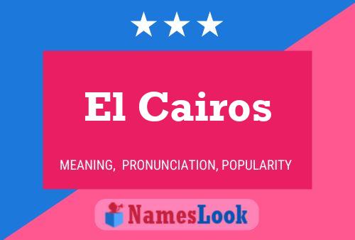 El Cairos Name Poster