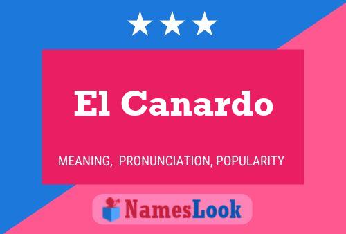 El Canardo Name Poster