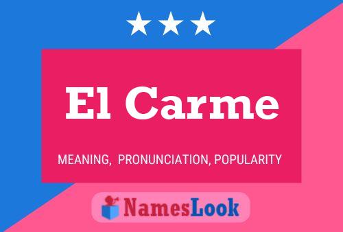 El Carme Name Poster