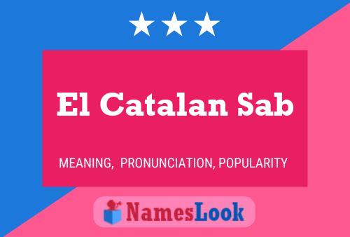 El Catalan Sab Name Poster