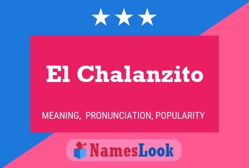 El Chalanzito Name Poster