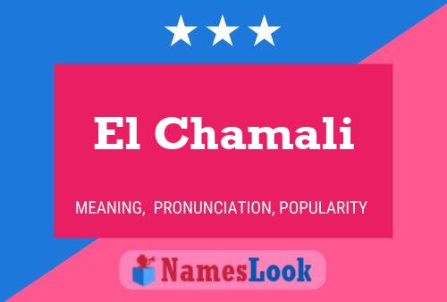 El Chamali Name Poster