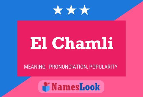 El Chamli Name Poster