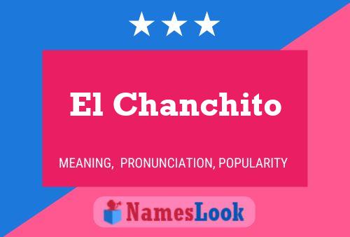 El Chanchito Name Poster