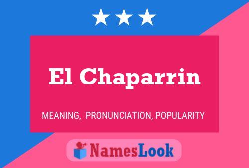 El Chaparrin Name Poster