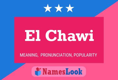 El Chawi Name Poster