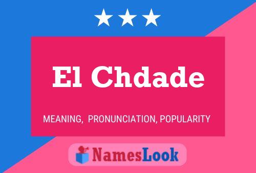 El Chdade Name Poster